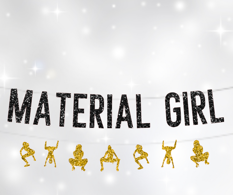 Material Girl Banner