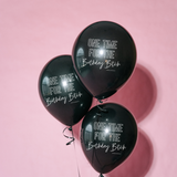 One Time For The Birthday Bitch Latex Balloons