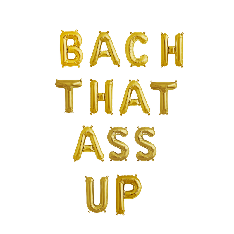 Bach That Ass Up Balloon Banner