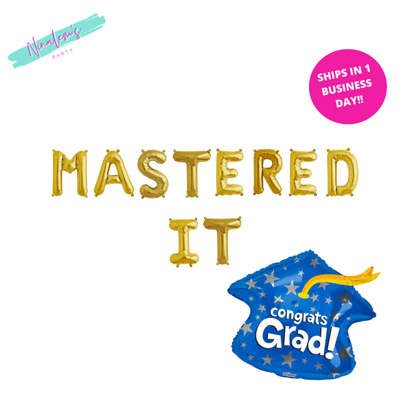 Mastered It Balloon Banner