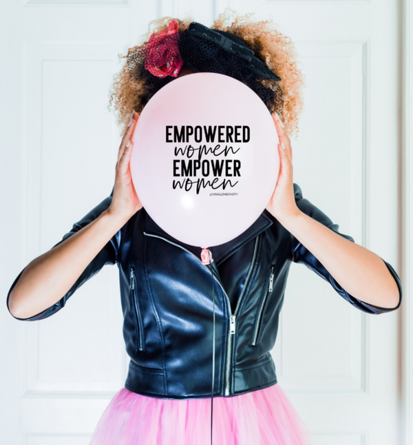 Empowered Women Empower Women Latex Balloons