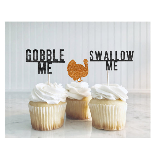 Funny Thanksgiving Decorations, Thanksgiving Cupcake Toppers, Gobble Me, Swallow Me, Stripper Cupcake Toppers, Bachelorette Party Decor