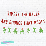 Twerk The Halls and Bounce That Booty Banner, Funny Christmas Party Decorations, Christmas Banner, Birthday Party Decor, Bachelorette Party
