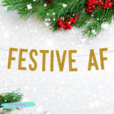 Christmas Banner, Festive AF,  Christmas Decorations, Christmas Drink Banner, Christmas Decor