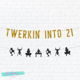 Birthday Banner, 21st Birthday Decorations, WAP Party, WAP Decorations, Twerk Party, 18th Birthday, 25th Birthday, 30th Birthday, 35th, 40th