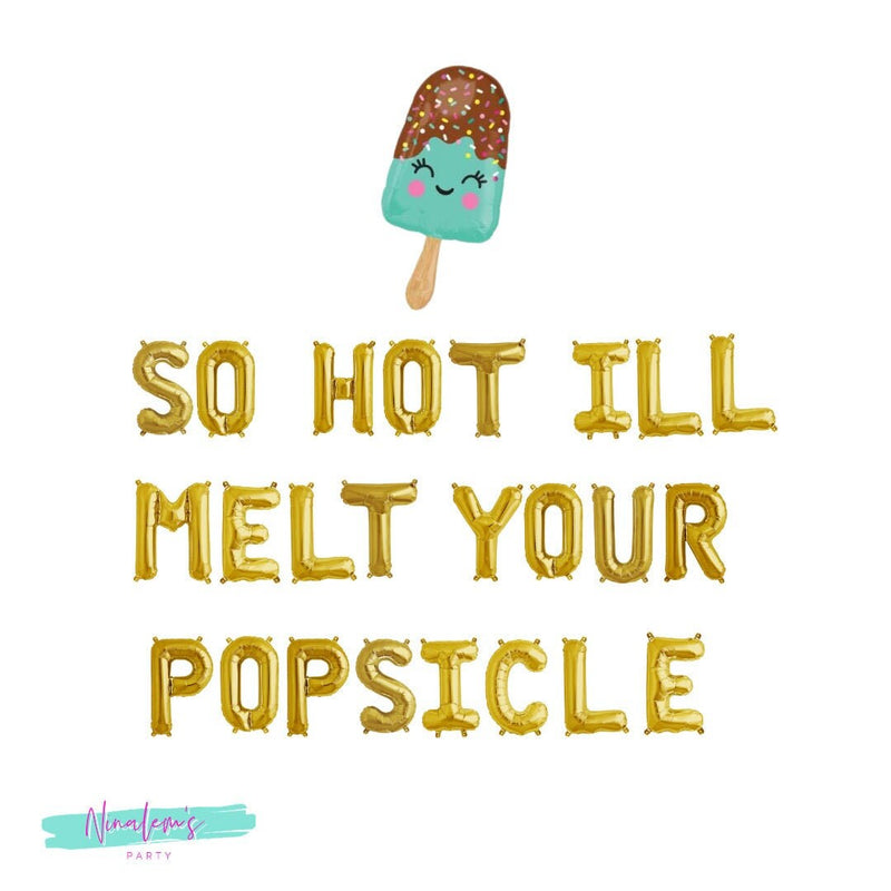 So Hot Ill Melt Your Popsicle Balloon, Summer Birthday Decorations, Pool Party Decorations,  21st Birthday Party, 25th, 30th, 35th, 40th