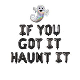 Halloween Party Decorations, If You Got It Haunt It Balloon Banner,  Halloween Banner, Halloween Decor, Halloween Balloons, Ghost Decoration