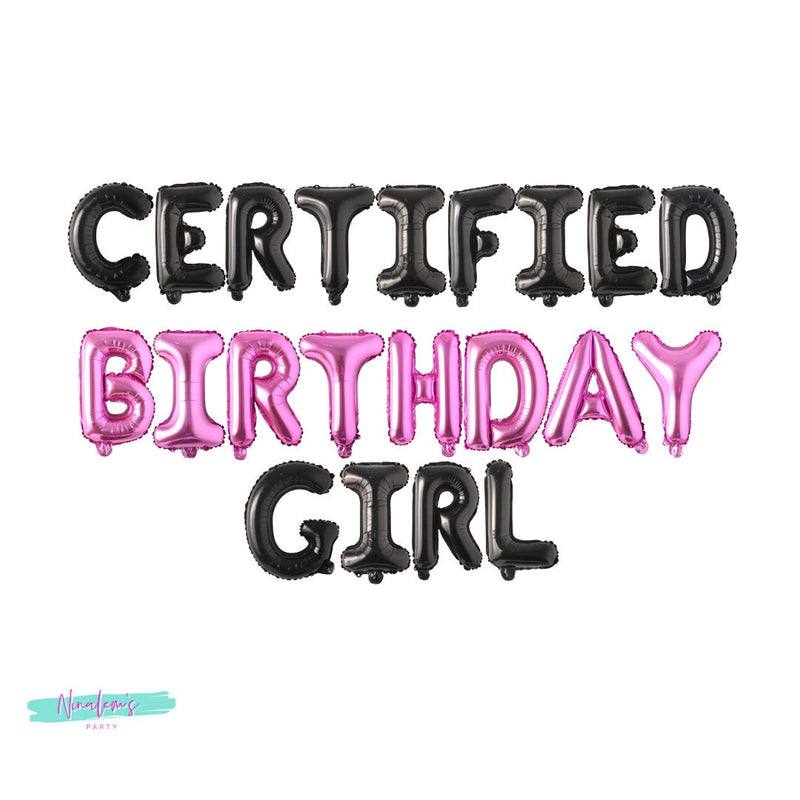 21st Birthday Decorations, Certified Birthday Girl Balloon Banner, Birthday Balloons, Birthday Party Decorations, 18th, 25th, 30th