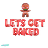 Christmas Decorations, Lets Get Baked Balloon Banner, Gingerbread Balloon, Gingerbread Party, Christmas Party, Christmas Balloons