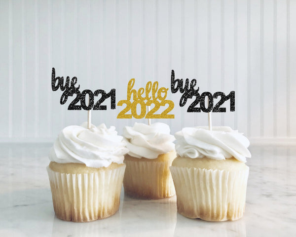 Hello 2022 Cupcake Toppers, Bye 2021 Cupcake Toppers, New Years Eve Decorations, Funny New Years Eve Decor, NYE 2021, 2022