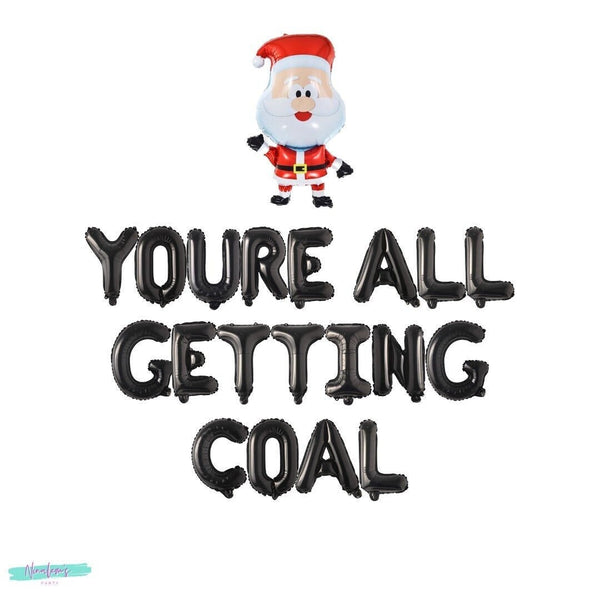 Christmas Decorations, You're All Getting Coal Balloon Banner, Christmas Party Decor, Holiday Party Decor, Christmas Balloons,