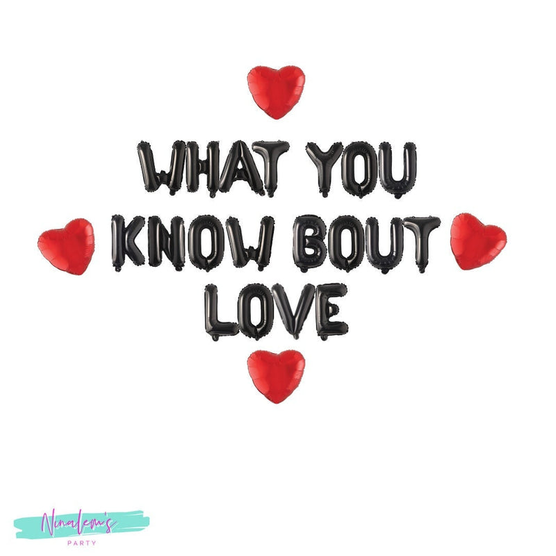 Valentine's Day Decorations, What You Know Bout Love Balloon Banner,  Valentines Day Balloons, Hip Hop Valentine, Rap Valentine, V Day Decor