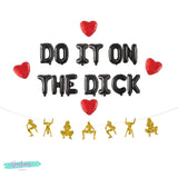 Valentine's Day Decorations, Do It On The Dick Balloon Banner, Valentines Day Balloons, Hip Hop Valentine, Rap Valentine, Sexy Valentine