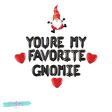 Valentine's Day Decorations, You're My Favorite Gnome Balloon Banner, Valentines Day Balloons, Valentine Gnome Decorations