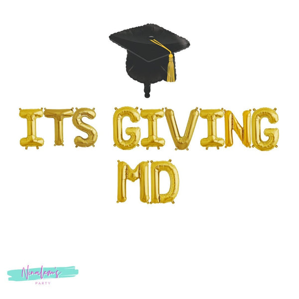 Medical School Graduation Banner, Its Giving MD Balloon Banner, MD Graduation Sign