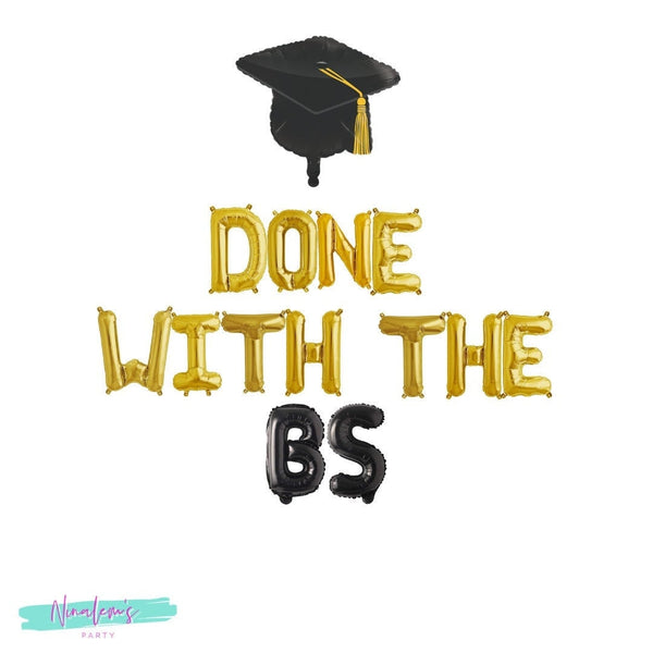 College Graduation Decorations, Done With The BS Balloon Banner, Graduation Balloons