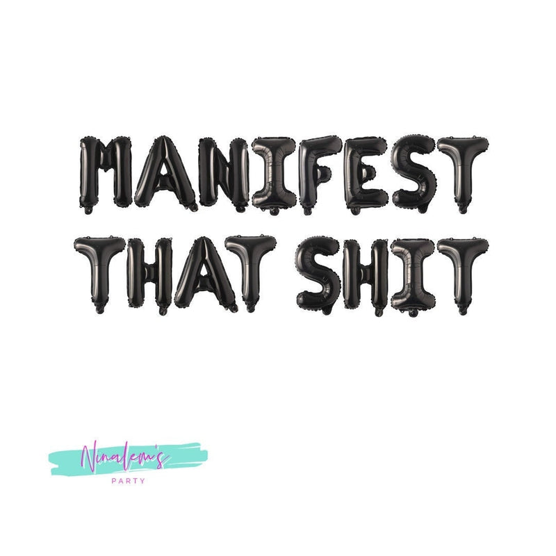 Manifest That Shit, Manifest That Shit Balloon Banner, Inspirational Quote