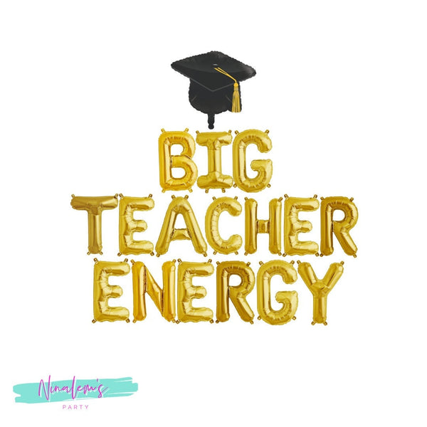 Graduation Decorations, Big Teacher Energy Balloon Banner, Teacher Graduation