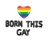 Pride Banner Sign, Born This Gay Balloon Banner, Gay Parade Pride Month Balloon Banner