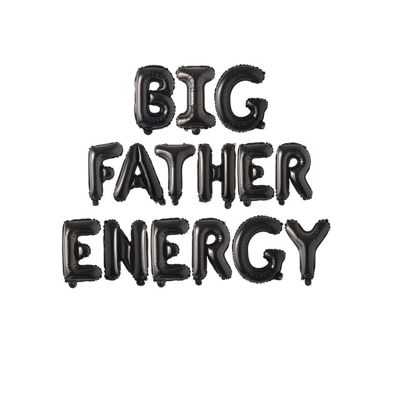 Fathers Day Decorations, Big Father Energy Balloon Banner, Fathers Day Balloons