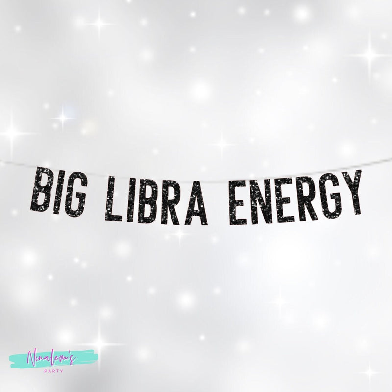 21st Birthday Decorations, Big Libra Energy Banner, Birthday Banner