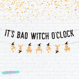 Halloween Bachelorette Decorations, Its Bad Witch O Clock Banner,  Halloween Bachelorette Sign