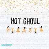 Halloween Decorations, Hot Ghoul Banner, Halloween Sign