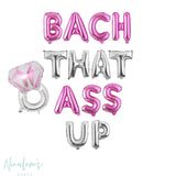 Bach That Ass Up Balloon Banner, Bachelorette Party Decorations, Bach That Ass Up Sign, Engagement Party Banner, Bachelorette Banner,