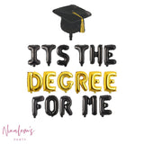 Graduation Decorations, It's The Degree For Me Balloon Banner , Graduation Balloons, College Graduation, Graduation Party Decorations,