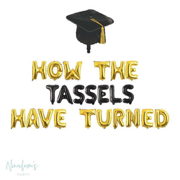 Graduation Party Decorations, How The Tassels Have Turned Balloon Banner, Graduation Balloons, College Graduation Balloons, Grad Party