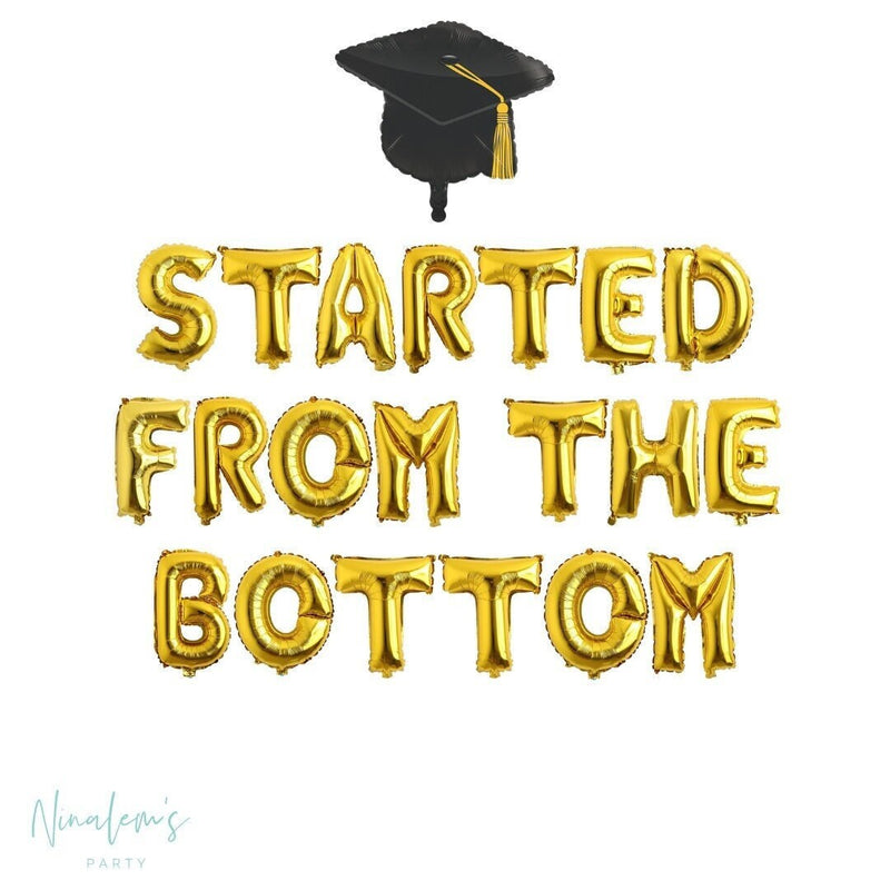 Graduation Party Decorations, Started From The Bottom Balloon Banner, Graduation Balloons, College Graduation Balloons, Graduation Party,