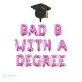 Graduation Decorations, Bad B With A Degree  Balloon Banner , Graduation Balloons, College Graduation, Graduation Party Decorations