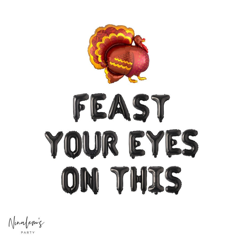 Thanksgiving Decorations, Feast Your Eyes On This Balloon Banner, Friendsgiving Party, Friendsgiving Banner, Friendsgiving Sign,