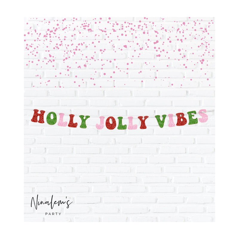 Christmas Decorations, Holly Jolly Vibes Banner, Christmas Party Decor, Freindsmas Banner, Christmas Sign, Christmas Phrase,