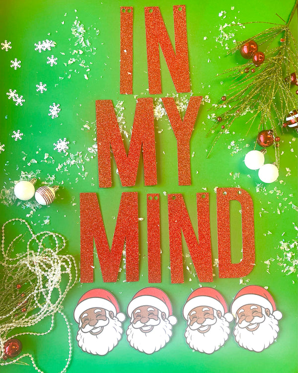 Black Santa Christmas Banner, In My Mind Banner, Funny Christmas Banner, Christmas Decorations, Christmas Drink Banner,
