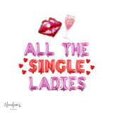 Valentine's Day Decorations, All The Single Ladies Balloon Banner, Valentines Day Decorations, Valentines Day Balloons, Anti Valentines Day