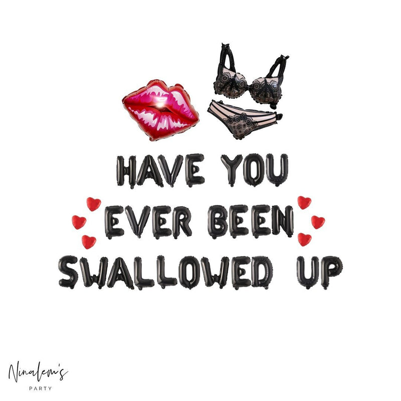 Valentine's Day Decorations, Have You Ever Been Swallowed Up Balloon Banner, Valentines Day Balloon, Naughty Valentines Day Decor, Sexy VDay